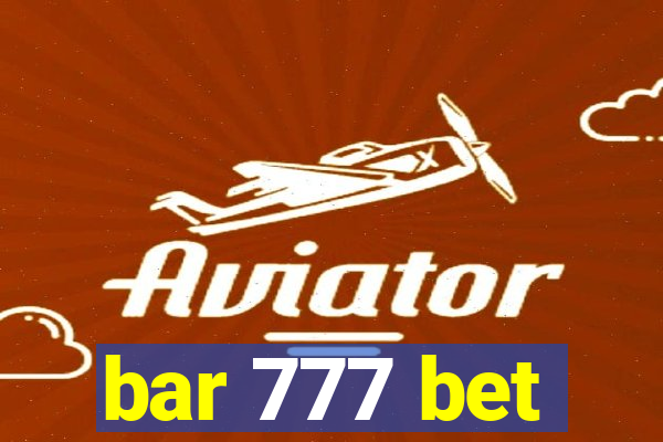 bar 777 bet