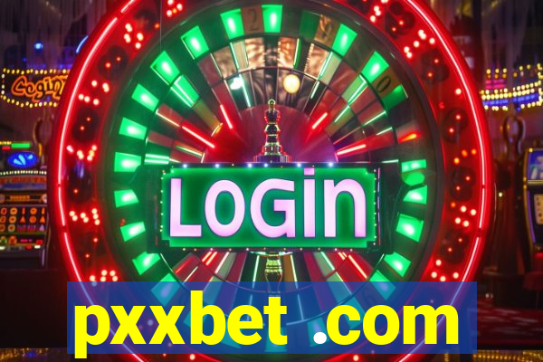 pxxbet .com