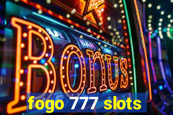 fogo 777 slots