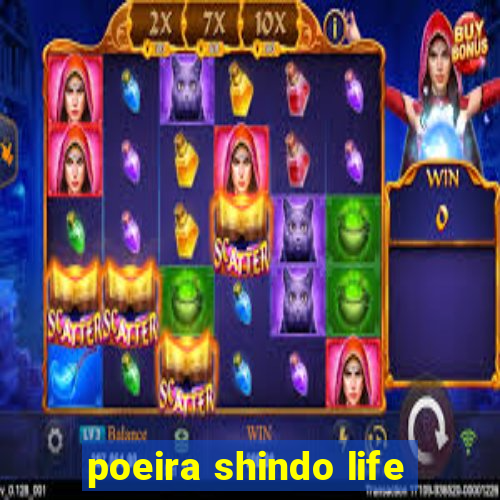 poeira shindo life