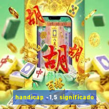 handicap -1,5 significado