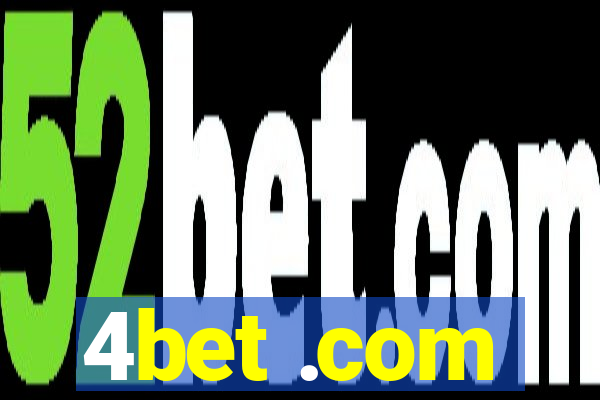 4bet .com