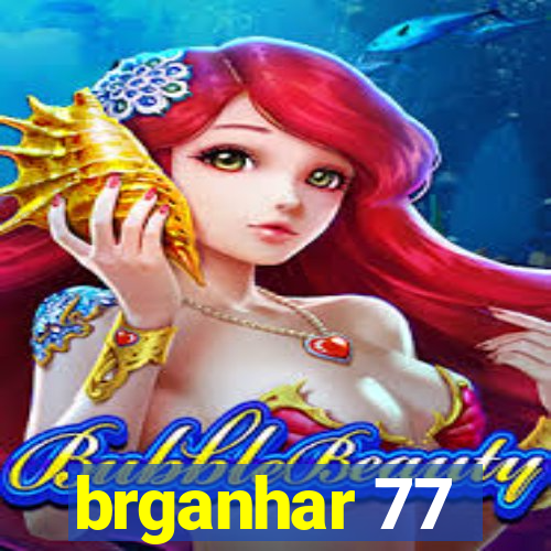 brganhar 77