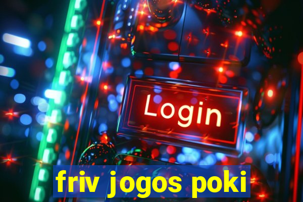 friv jogos poki