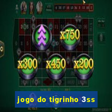 jogo do tigrinho 3ss