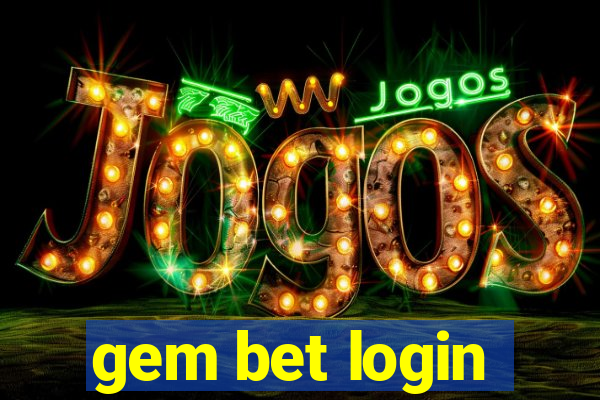 gem bet login