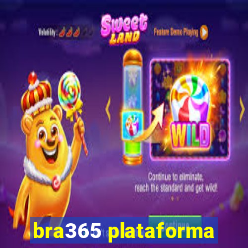 bra365 plataforma