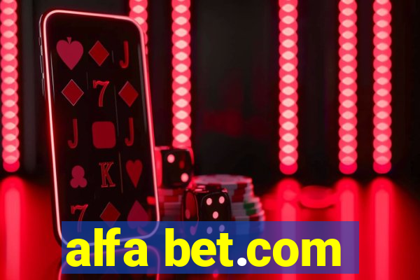 alfa bet.com