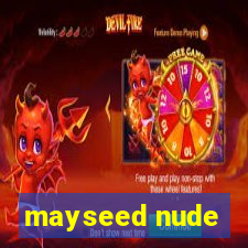 mayseed nude