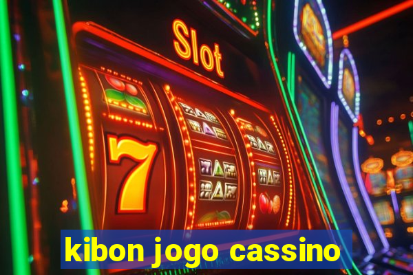 kibon jogo cassino