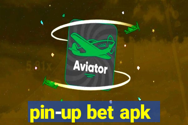 pin-up bet apk