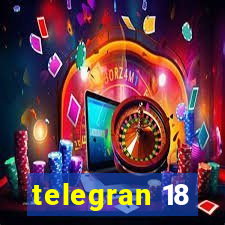 telegran 18