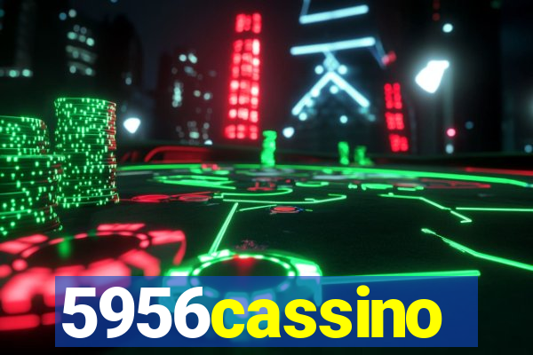 5956cassino