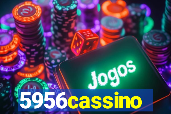 5956cassino