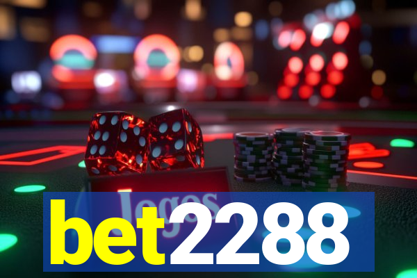 bet2288