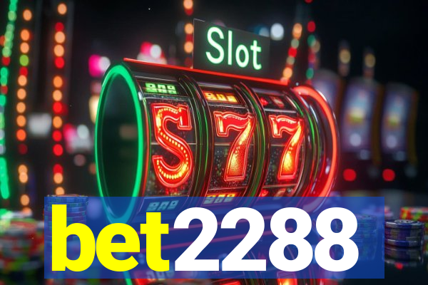 bet2288