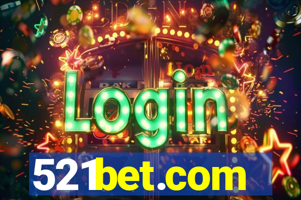 521bet.com