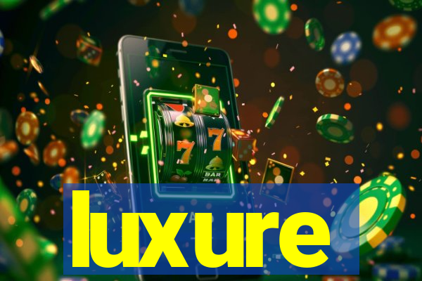 luxure