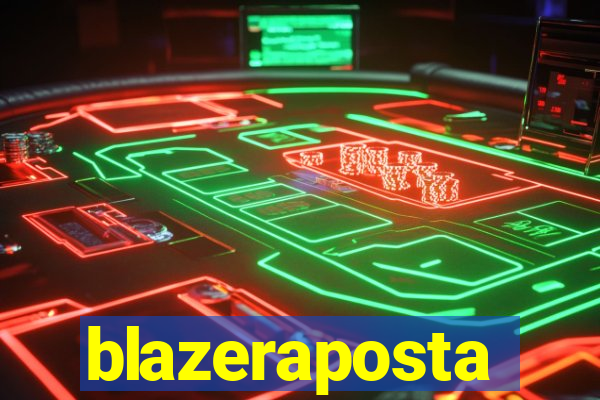 blazeraposta