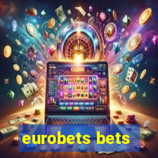 eurobets bets