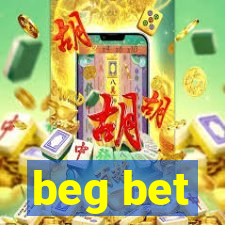 beg bet