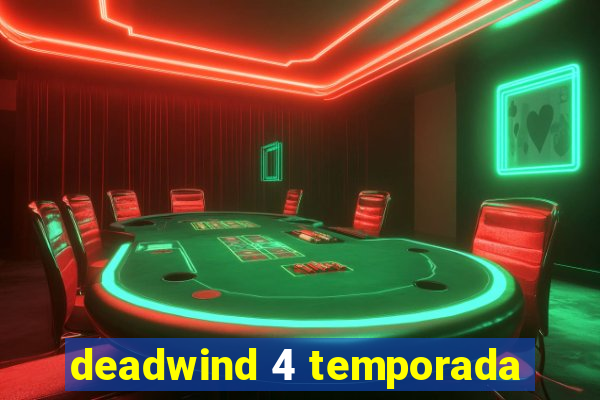 deadwind 4 temporada