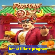 bet affiliate program