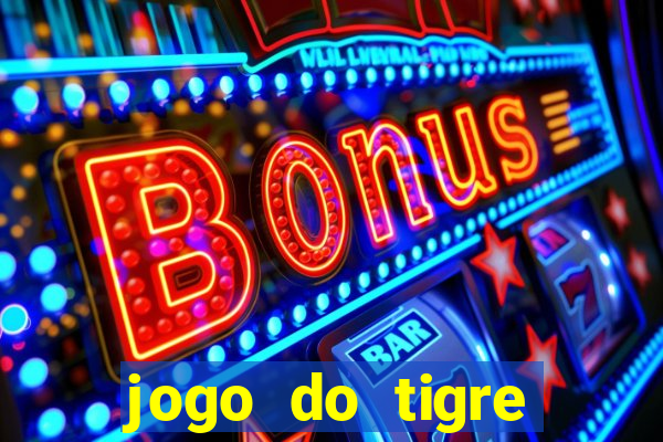 jogo do tigre verdade ou mentira