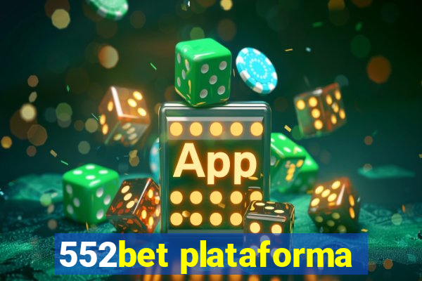 552bet plataforma