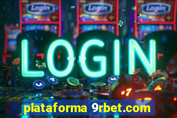 plataforma 9rbet.com