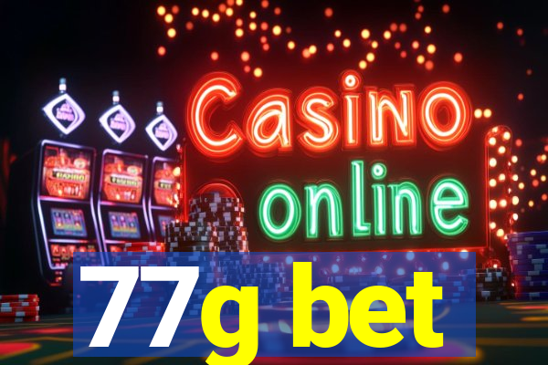 77g bet