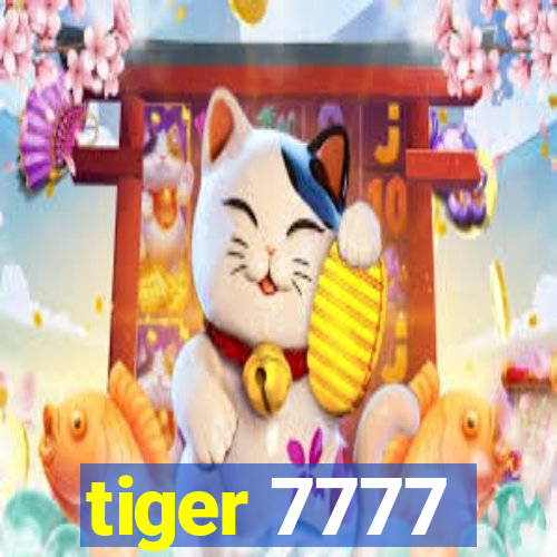 tiger 7777