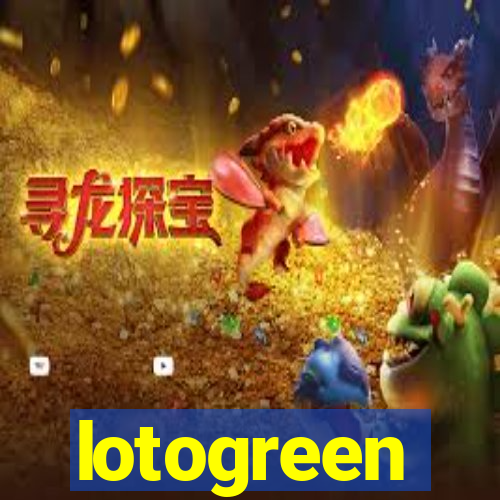 lotogreen