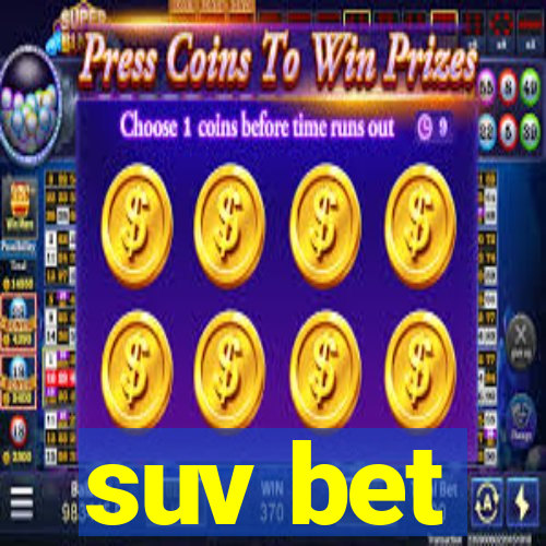 suv bet