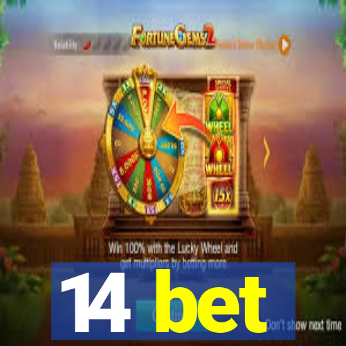 14 bet