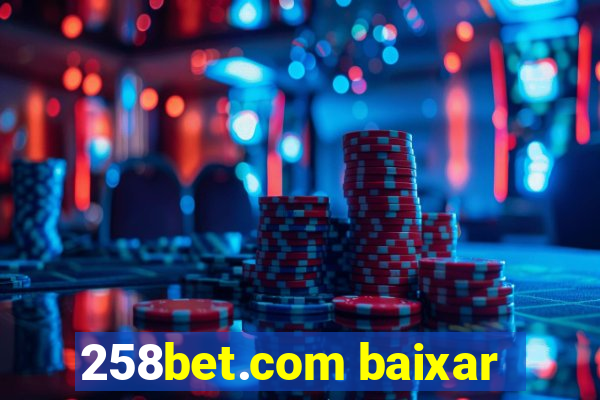 258bet.com baixar