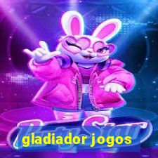 gladiador jogos