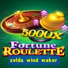 zelda wind waker rom pt-br