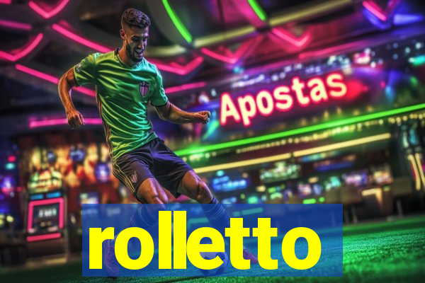 rolletto