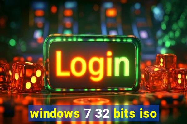 windows 7 32 bits iso