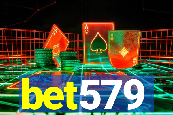 bet579