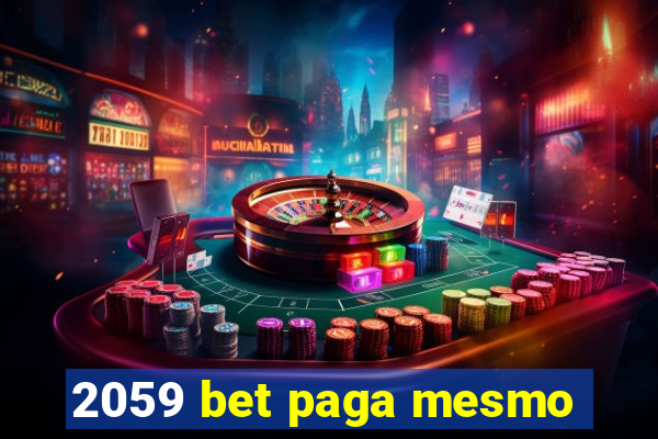 2059 bet paga mesmo