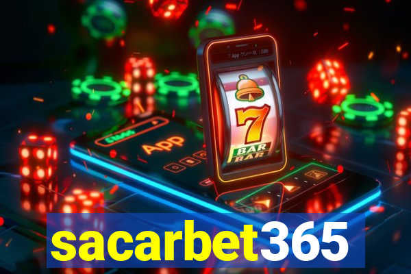 sacarbet365