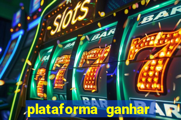 plataforma ganhar dinheiro jogando