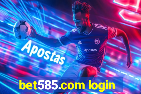 bet585.com login