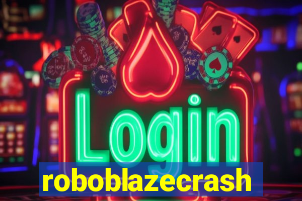 roboblazecrash