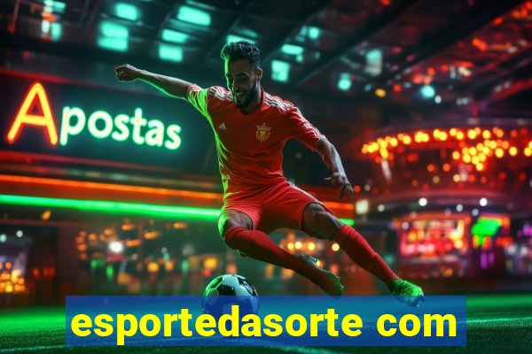 esportedasorte com