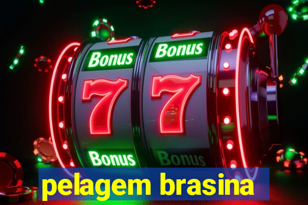 pelagem brasina