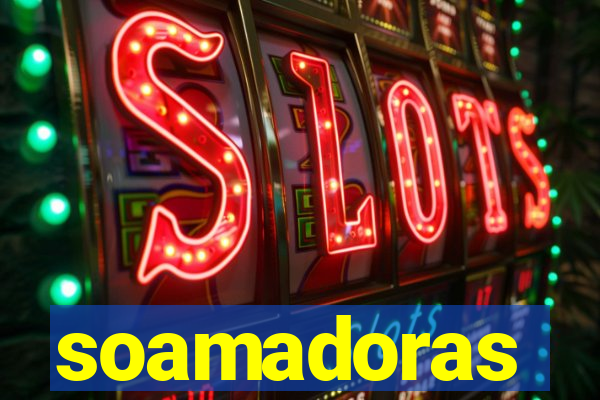 soamadoras