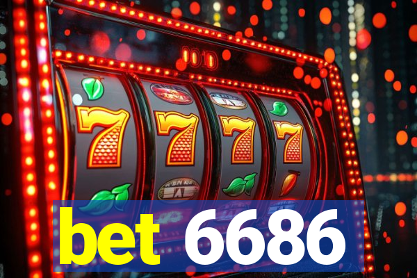 bet 6686